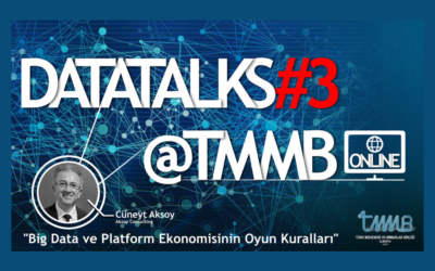 DataTalks#3@TMMB – Online Konferans : Big Data ve Platform Ekonomisi